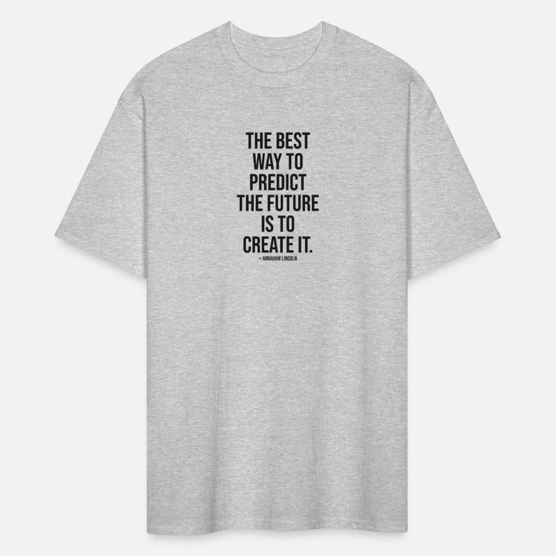 best way to predict future is to create it