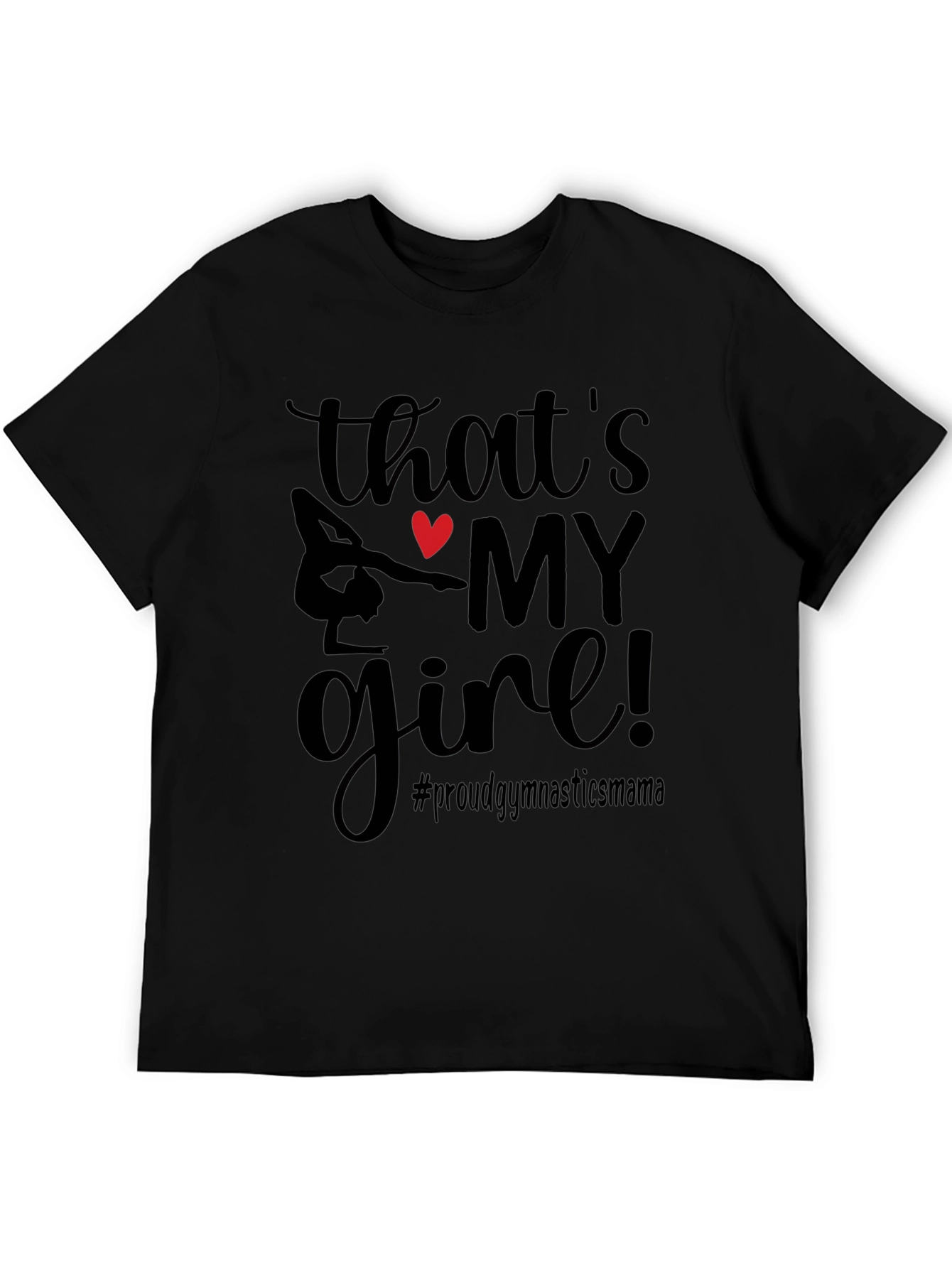 Thats My Girl Gymnastics Mama T-Shirt
