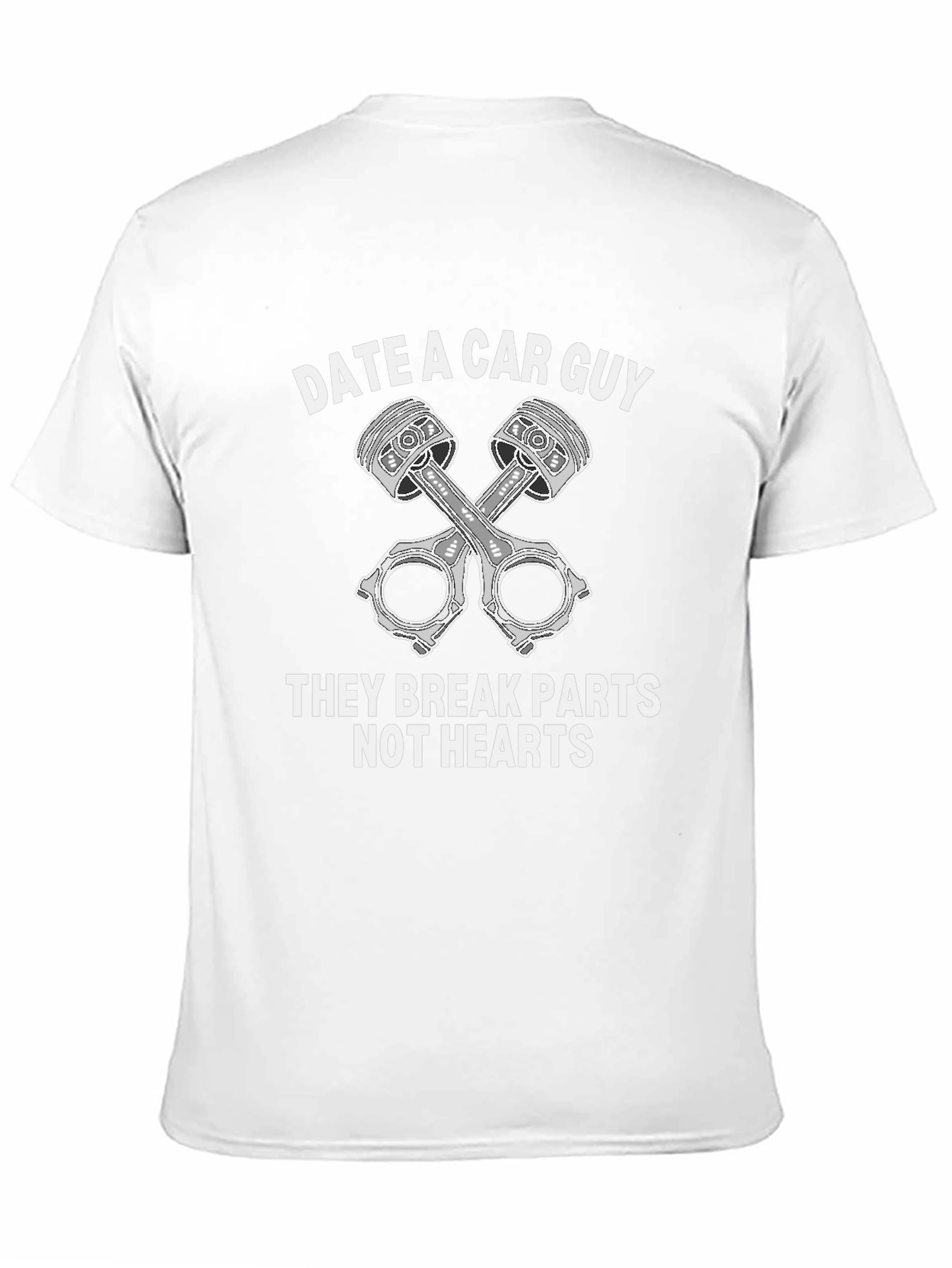 Date a Car Guy T-Shirt - Parts Not Hearts