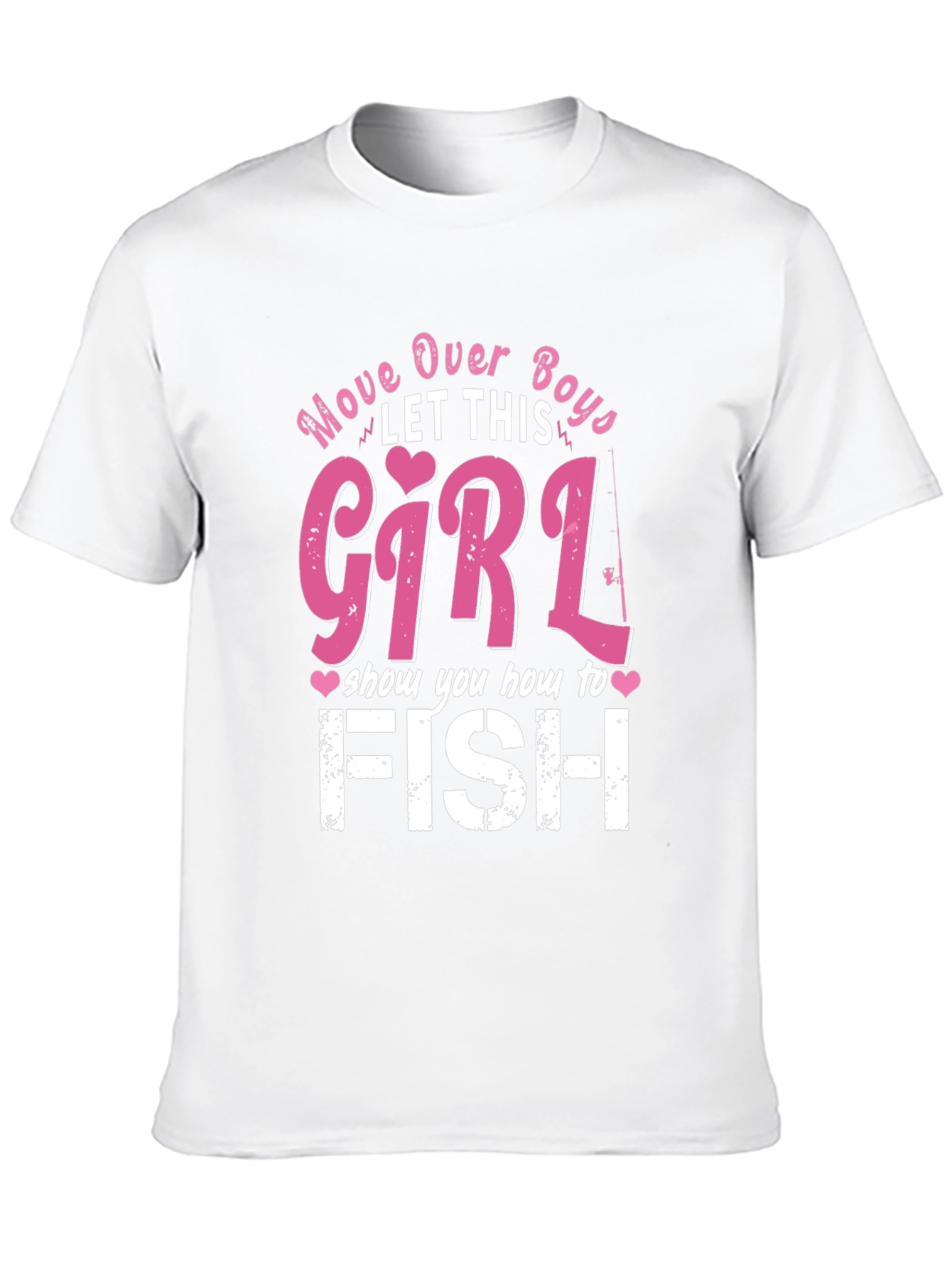 Move Over Boys Girl Fishing T-Shirt