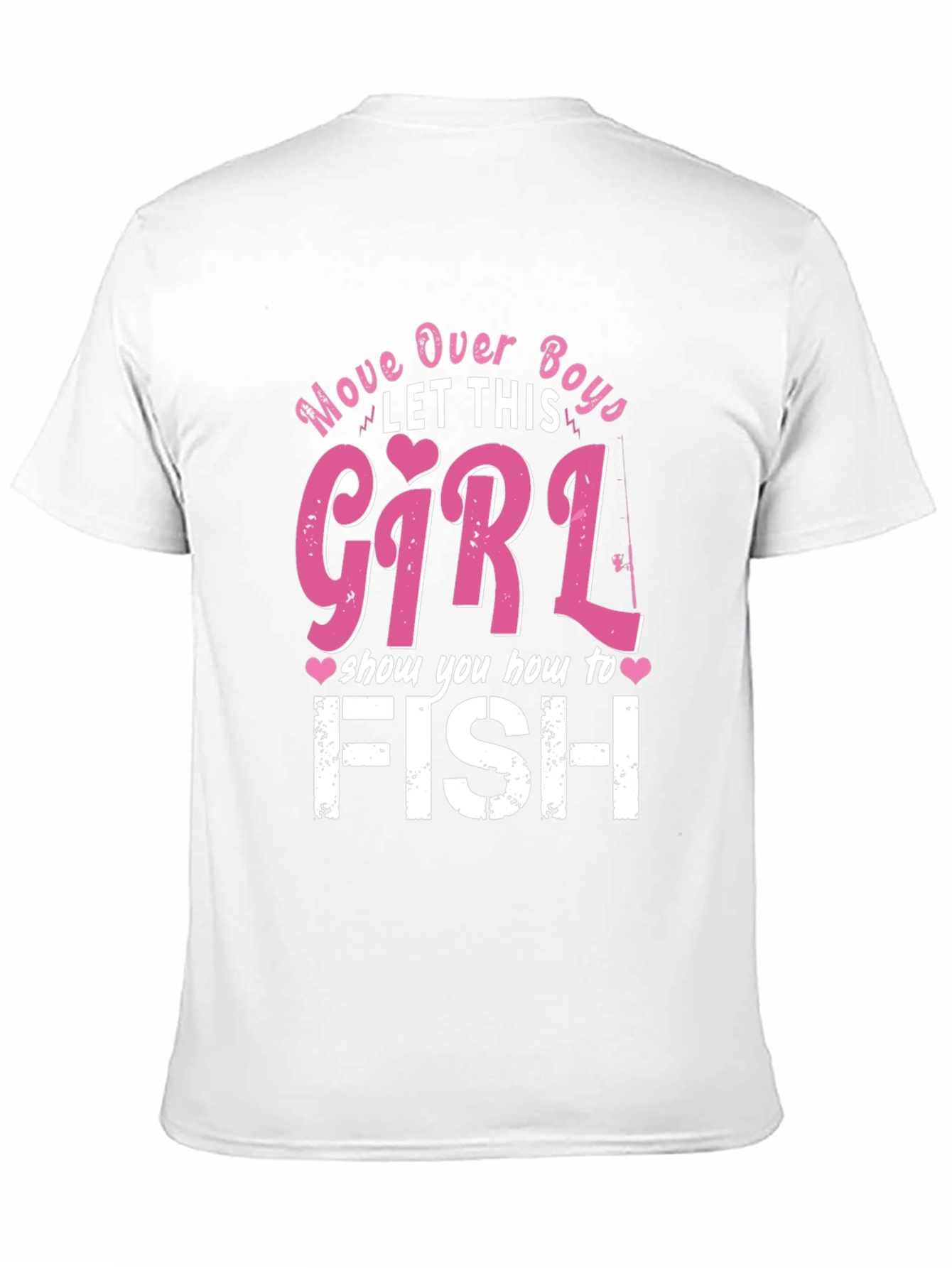 Move Over Boys Girl Fishing T-Shirt
