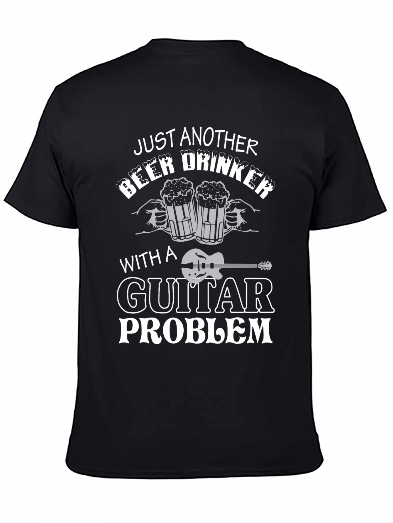 Just Another Beer Drinker with Guitar Problem T-Shirt