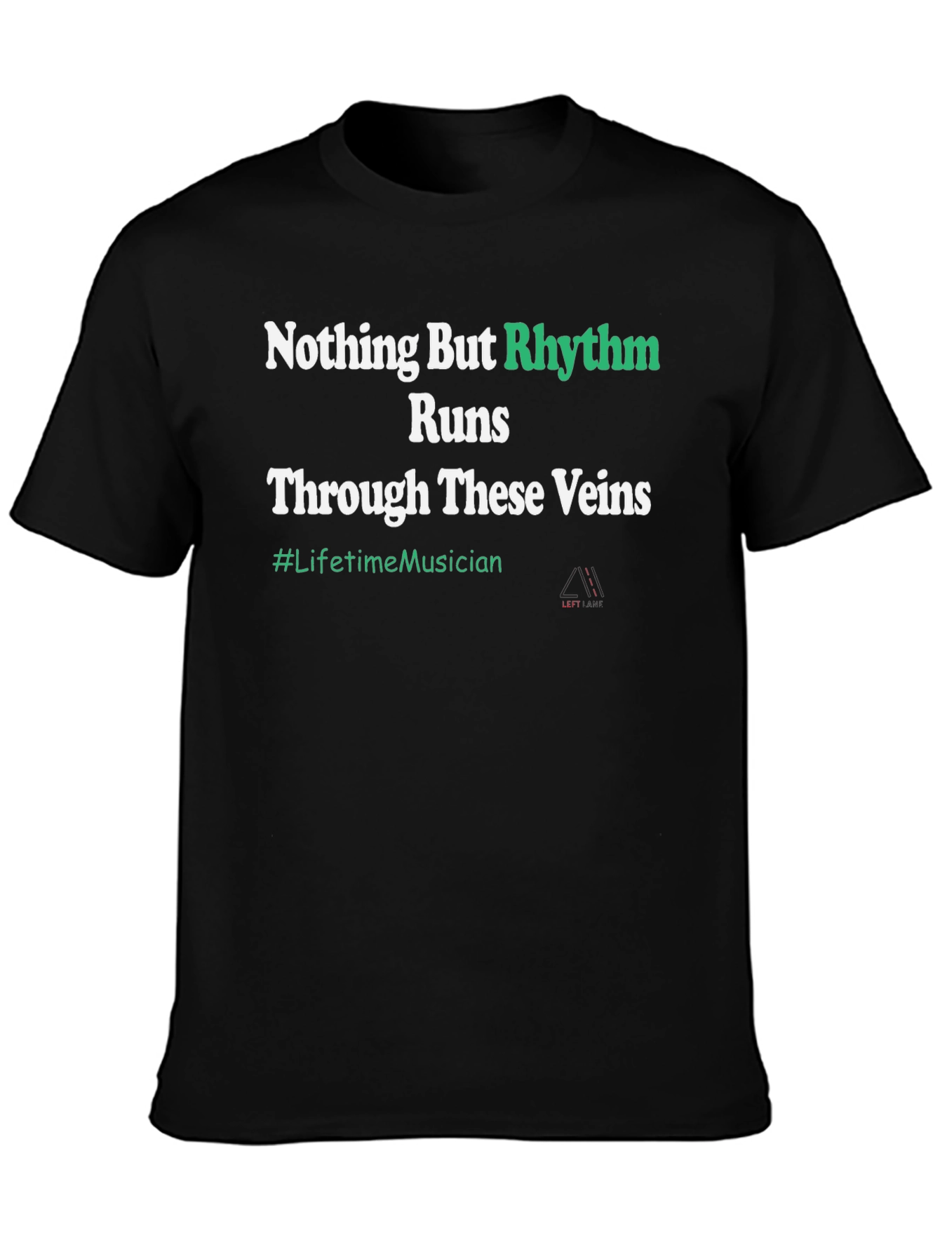 Rhythm Runs Through These Veins Black T-Shirt