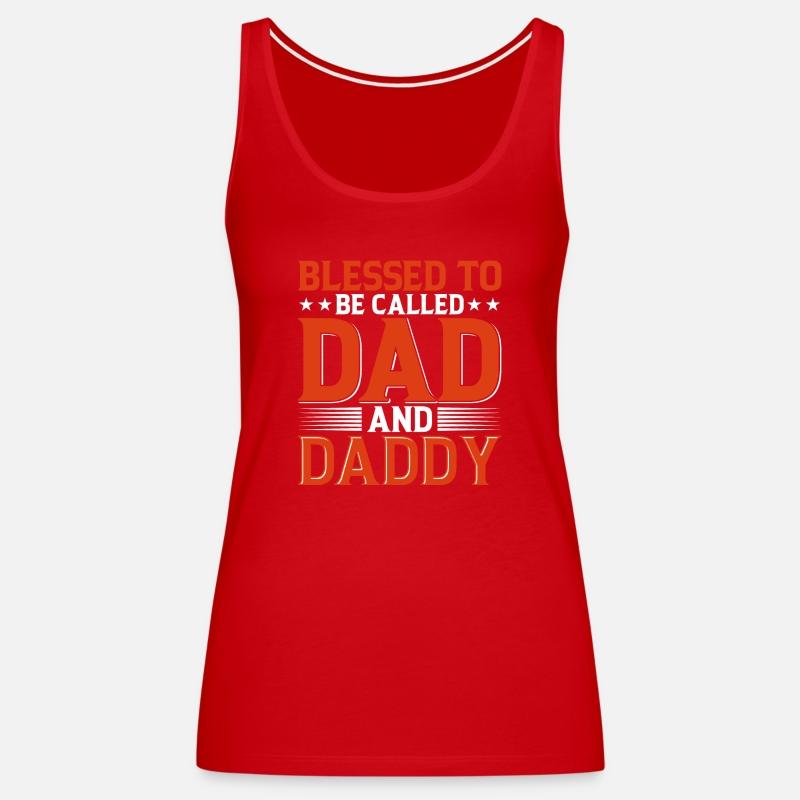 Blessed To Be Called Dad And Daddy