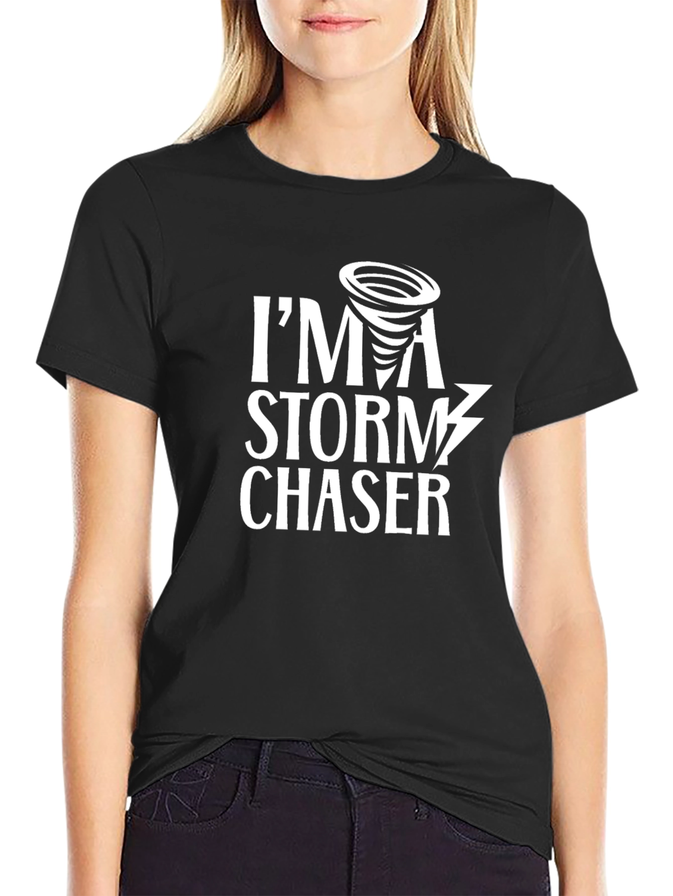 Im A Storm Chaser Black T-Shirt