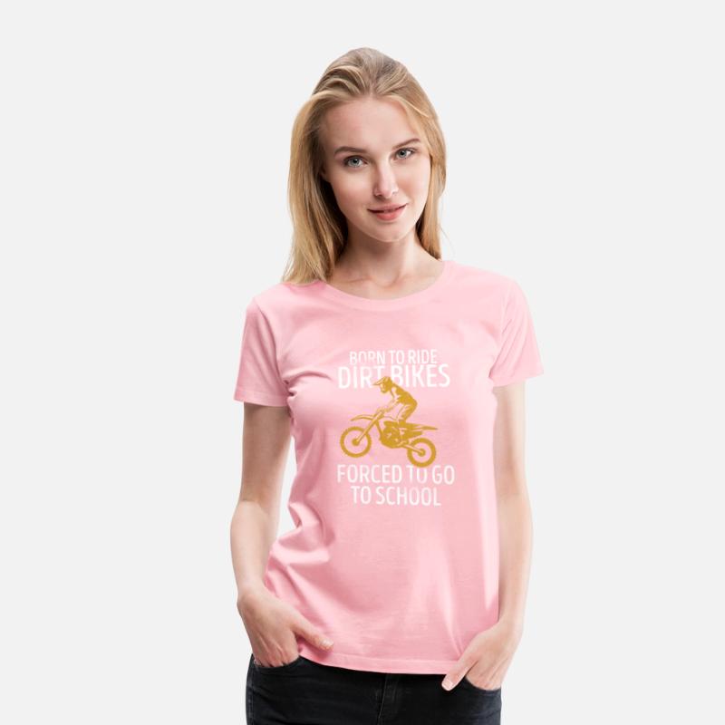 Born To Ride Dirt Bikes