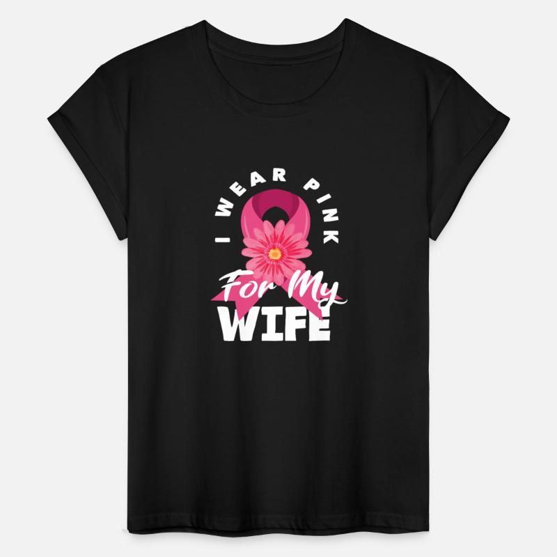 Breast Cancer Awareness I Wear Pink For My Wife