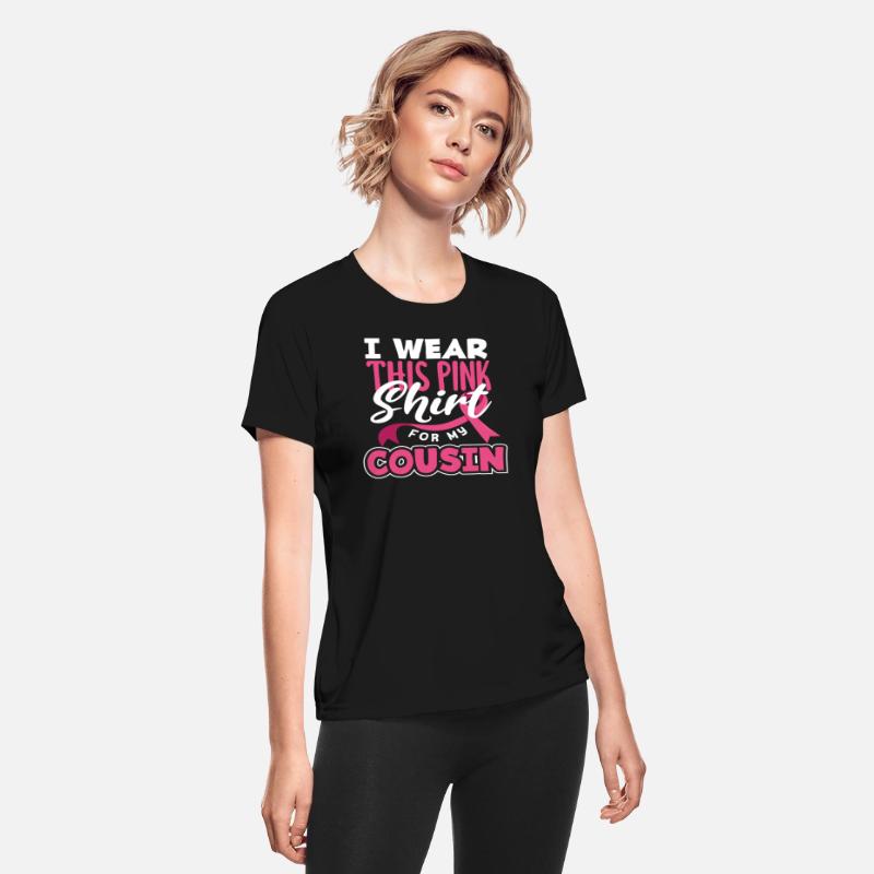 Breast Cancer Awareness Wear Pink For Cousin