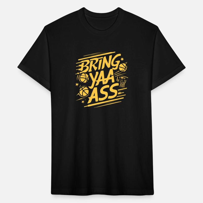 Bring yaa ass
