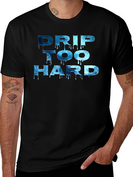 Drip Too Hard Graphic T-Shirt - Black