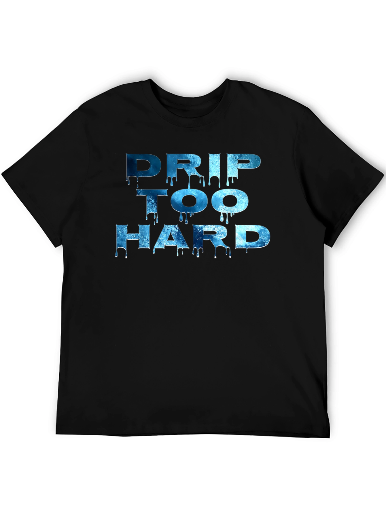 Drip Too Hard Graphic T-Shirt - Black