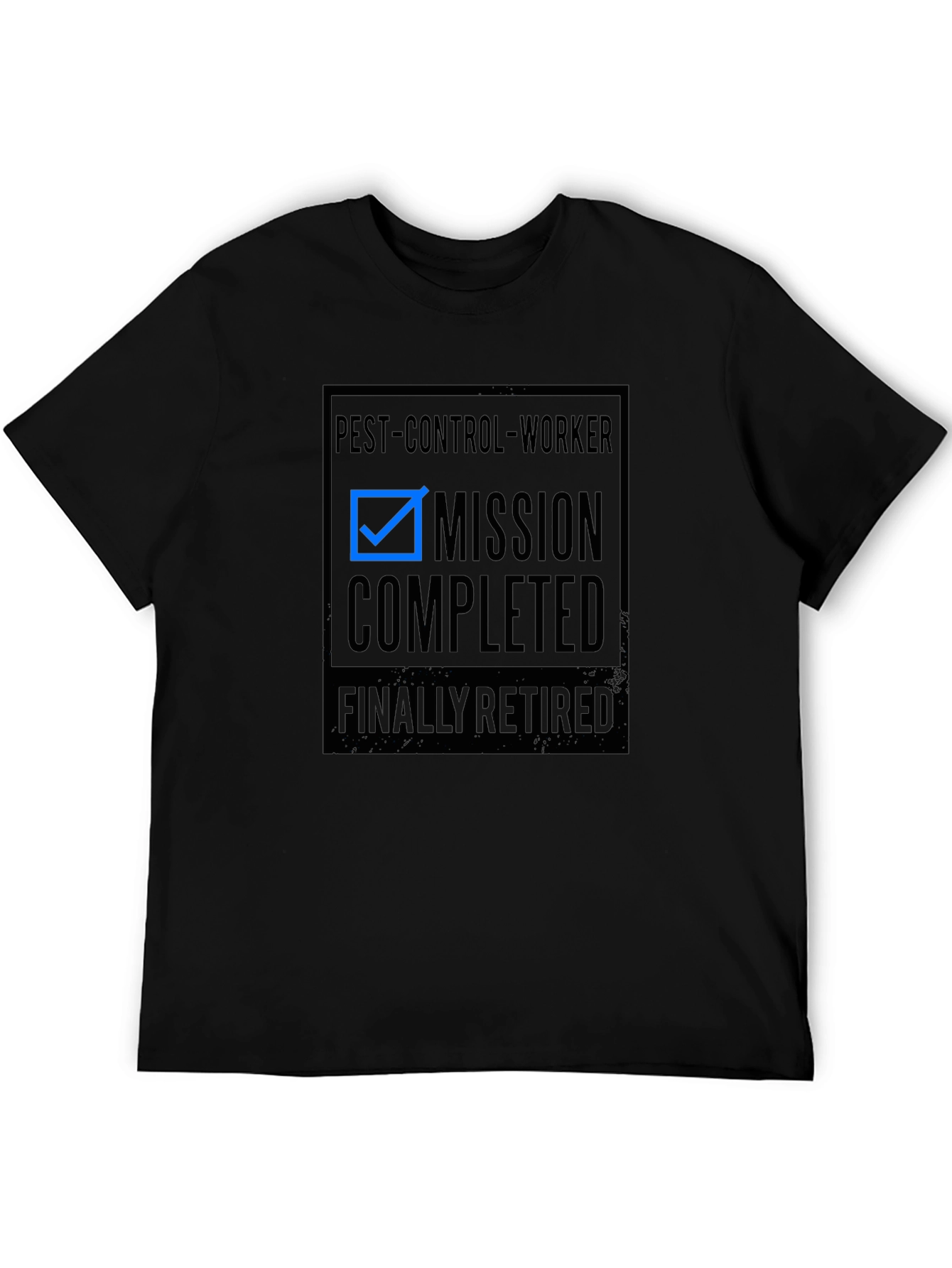 Retired Pest Control Worker T-Shirt