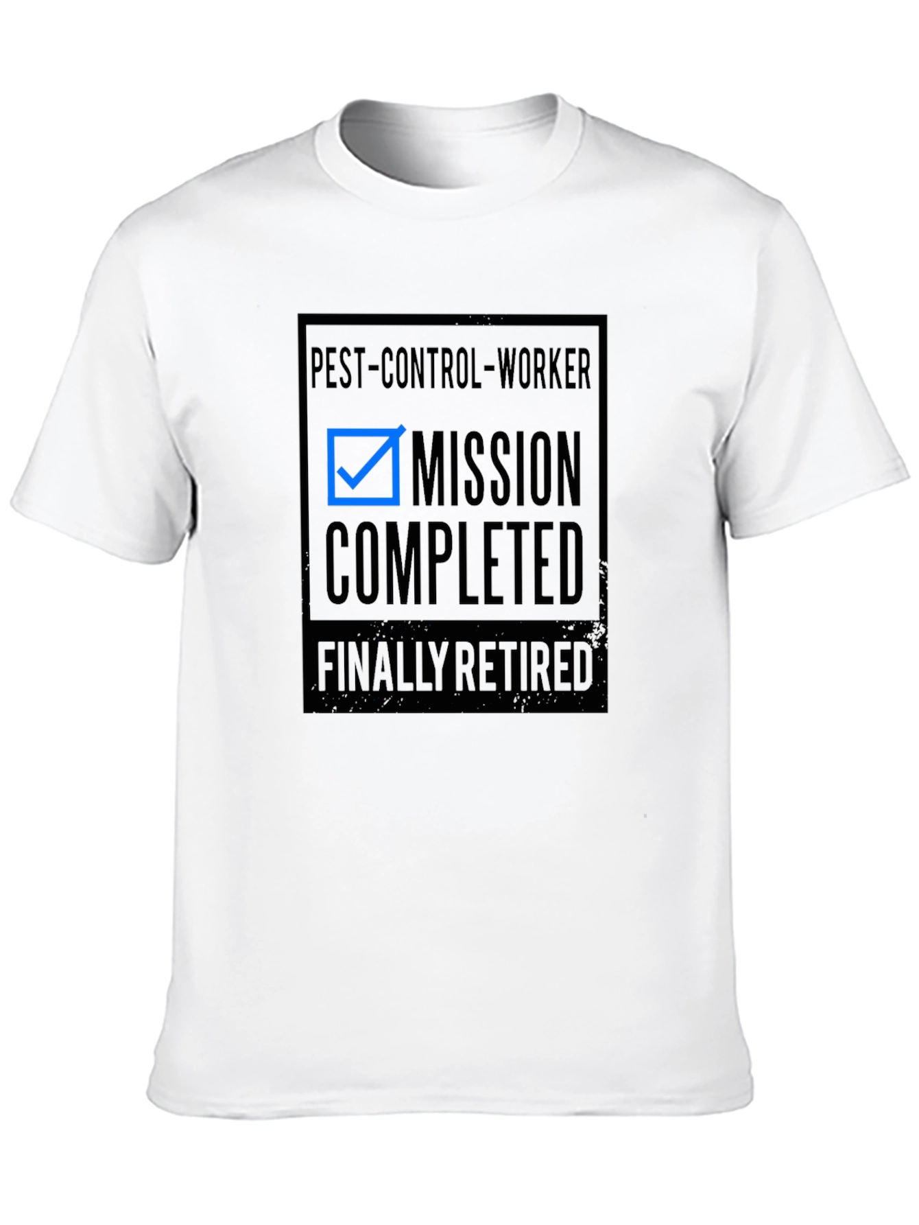 Retired Pest Control Worker T-Shirt