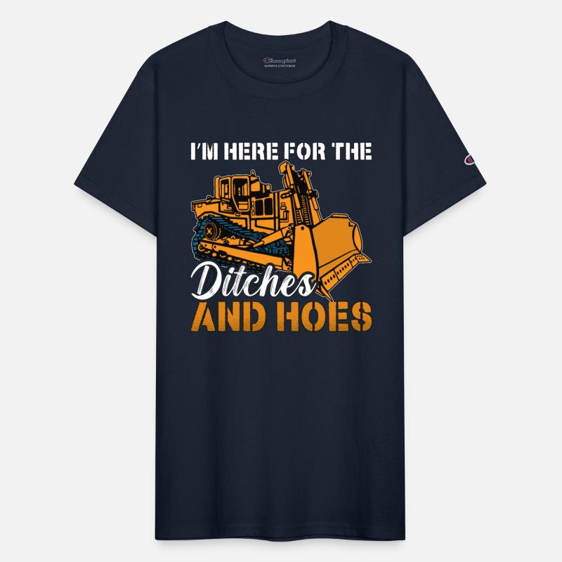 Bulldozer I'm Here For The Construction Worker