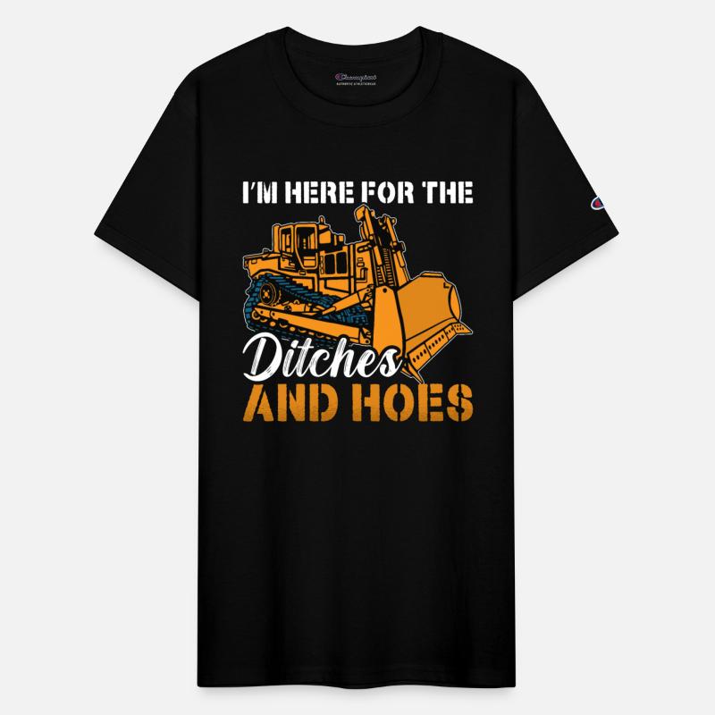 Bulldozer I'm Here For The Construction Worker