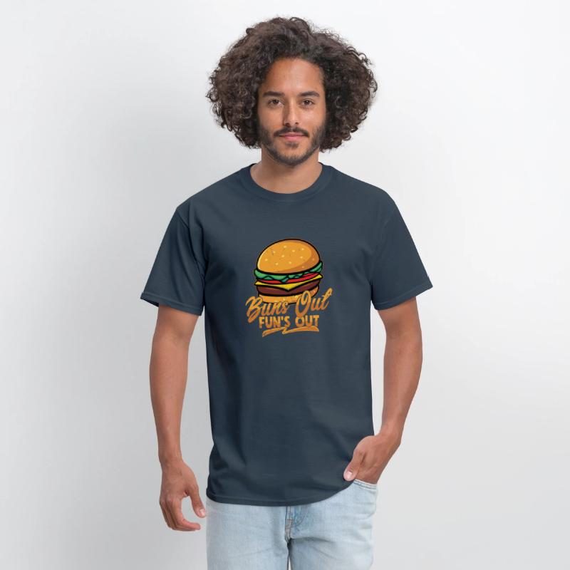Buns Out Fun's Out Hamburger Food Meat Buns