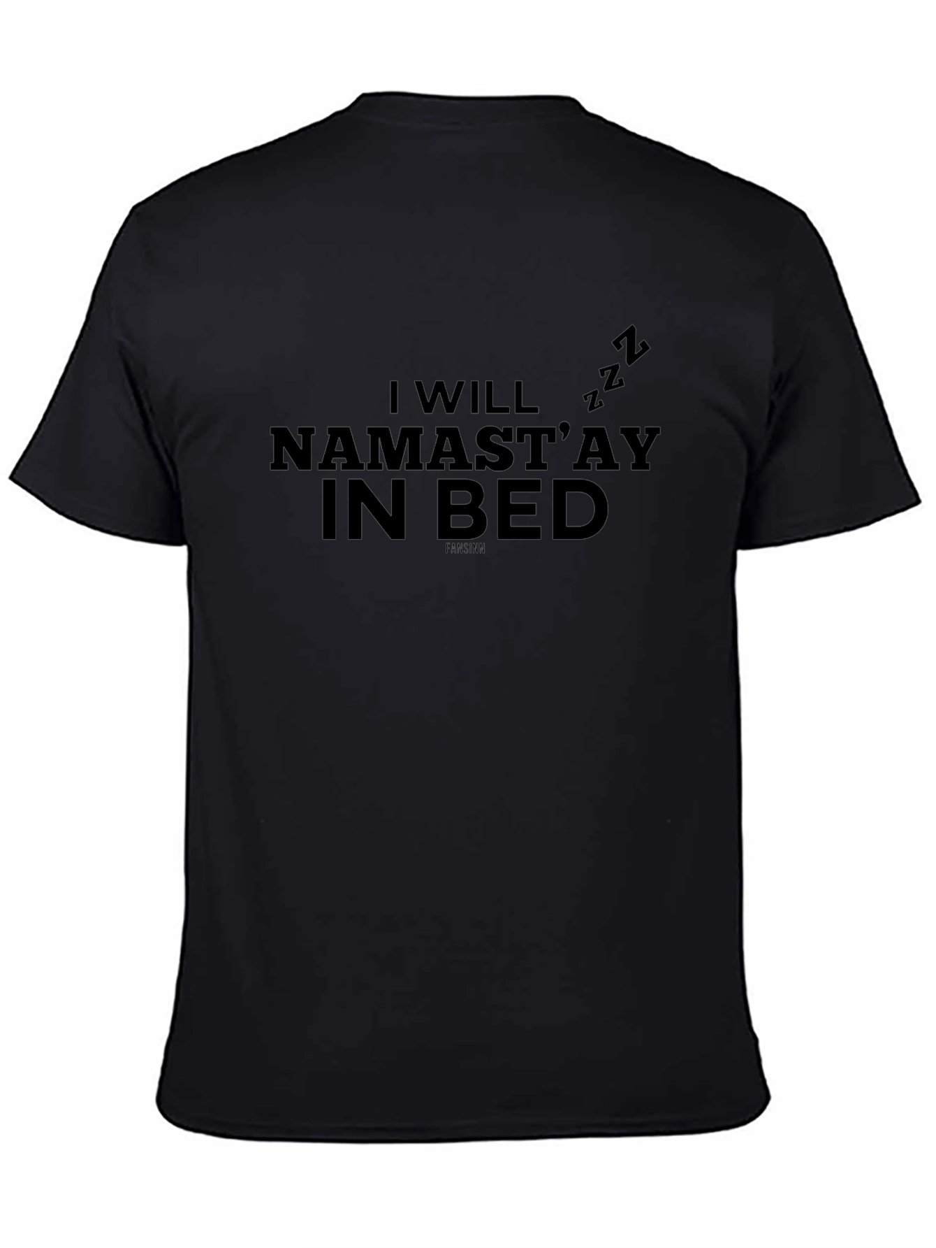 Namastay In Bed T-Shirt