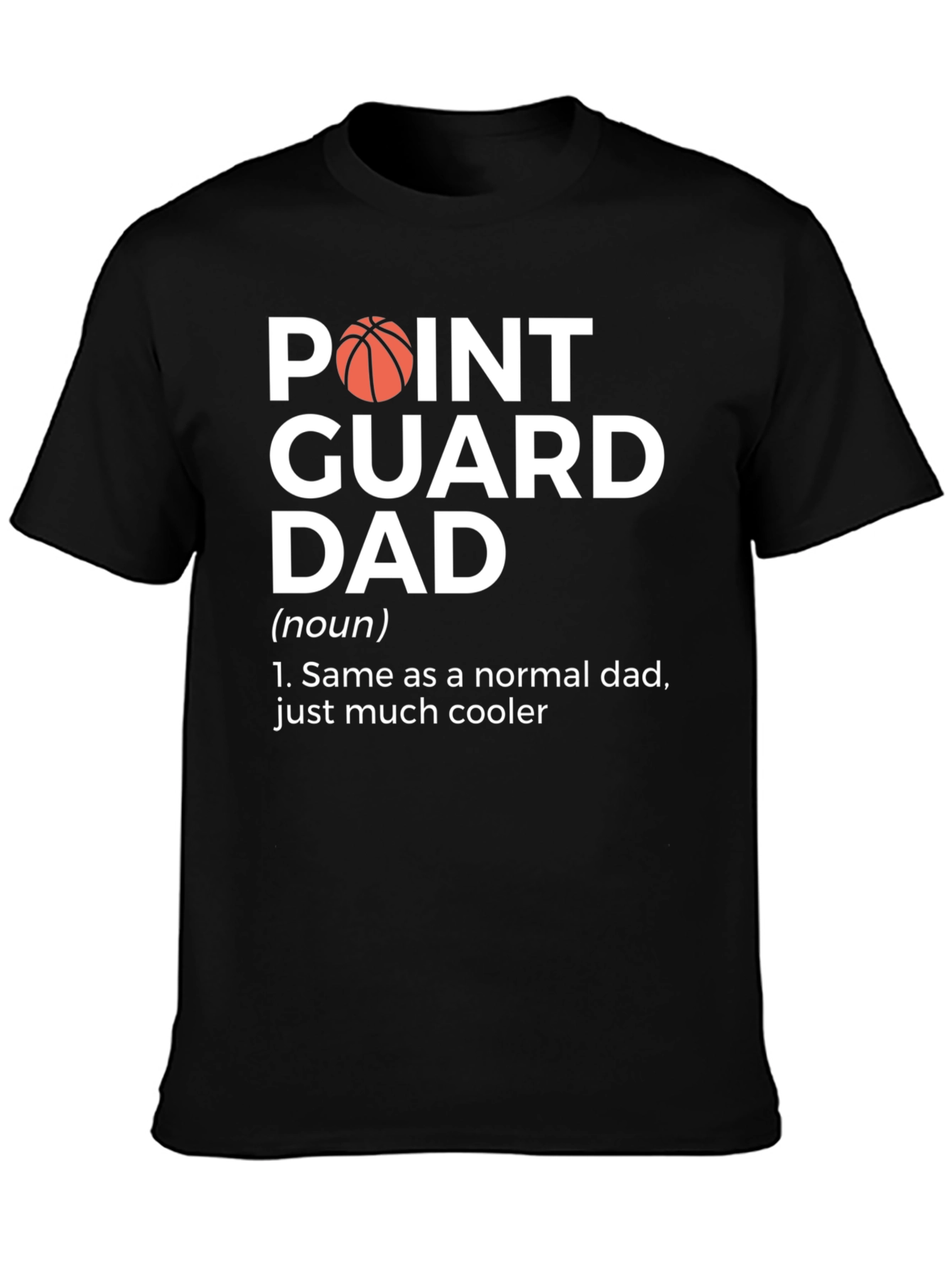 Point Guard Dad T-Shirt - Basketball Lover Gift