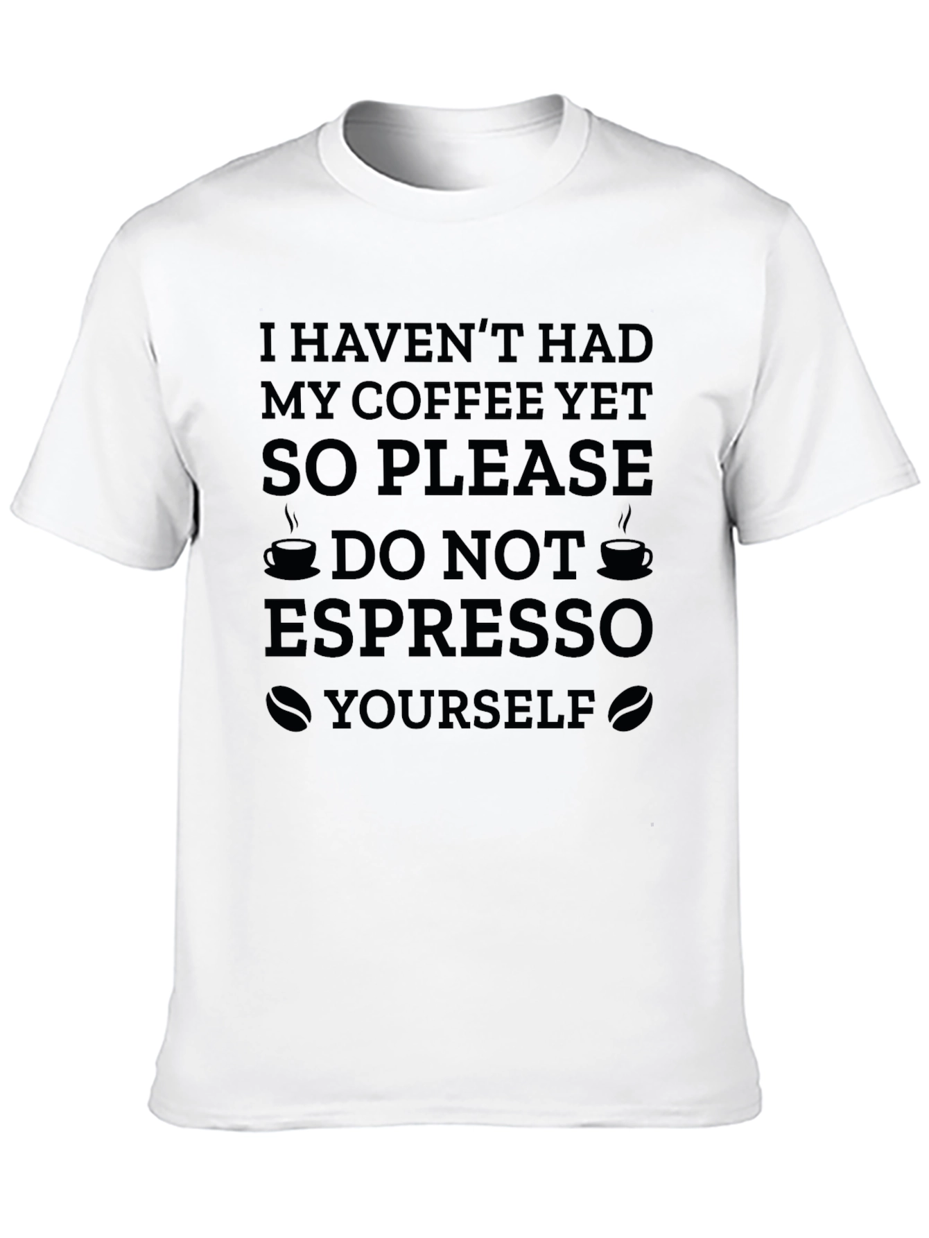 Coffee Lover T-Shirt: Espresso Yourself Humor Tee