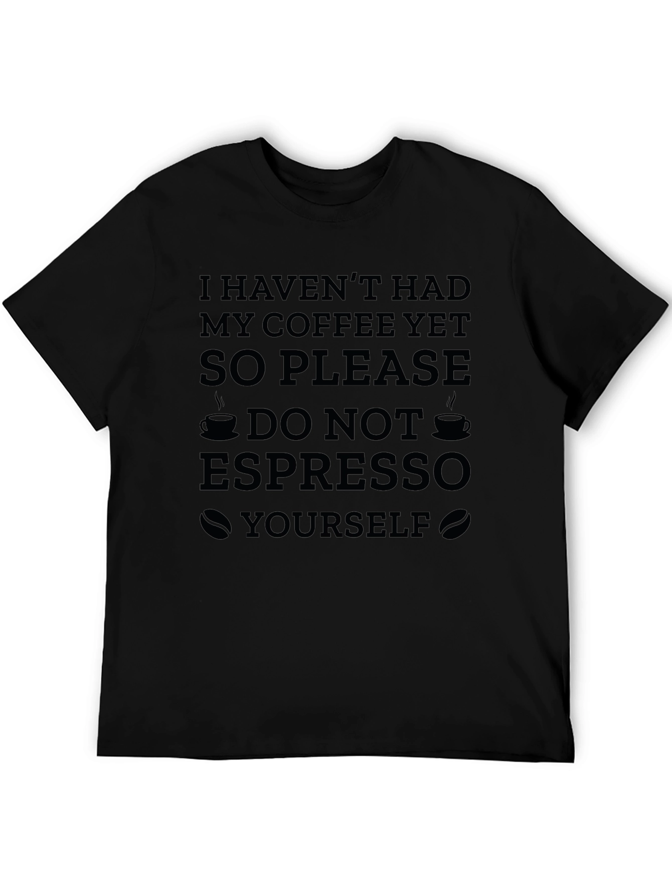 Coffee Lover T-Shirt: Espresso Yourself Humor Tee