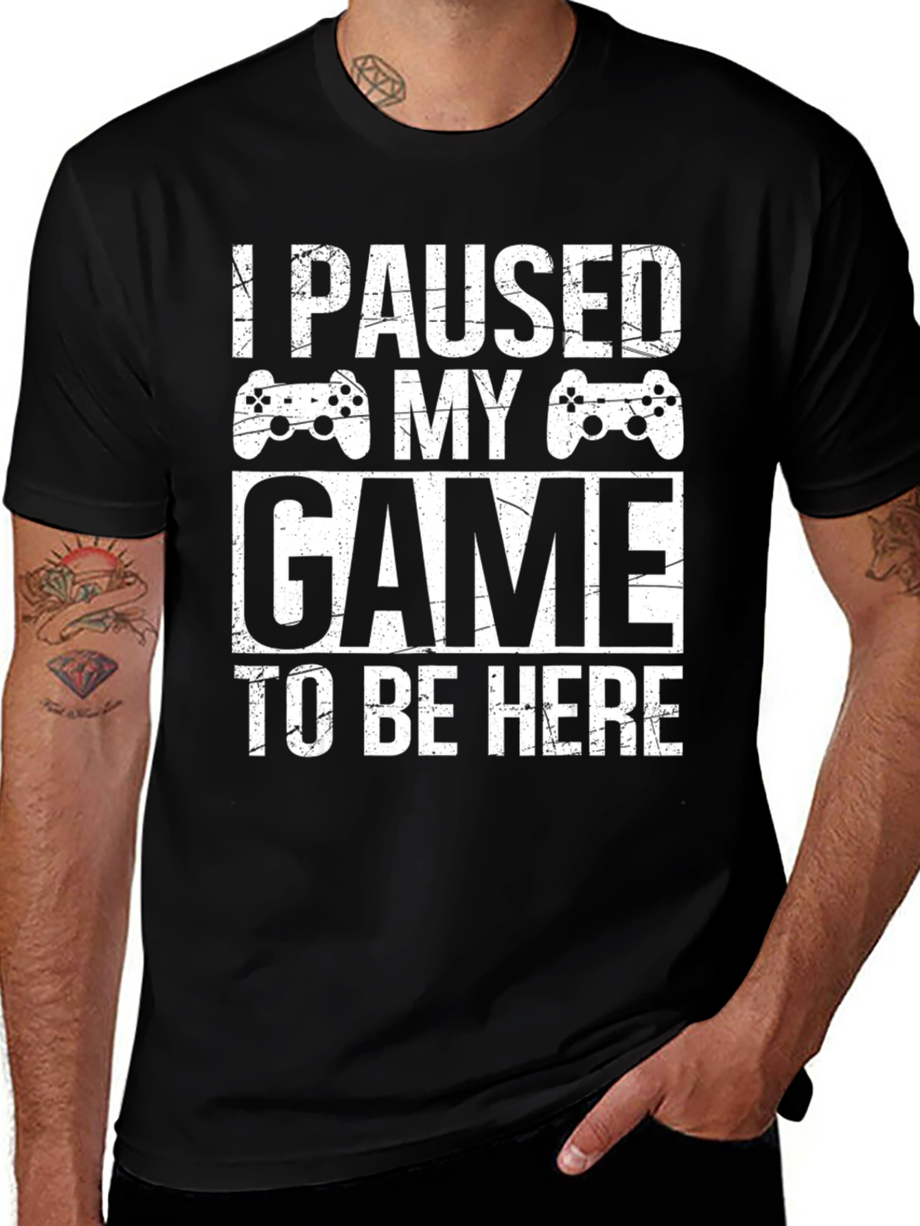 I Paused My Game To Be Here Gamer T-Shirt