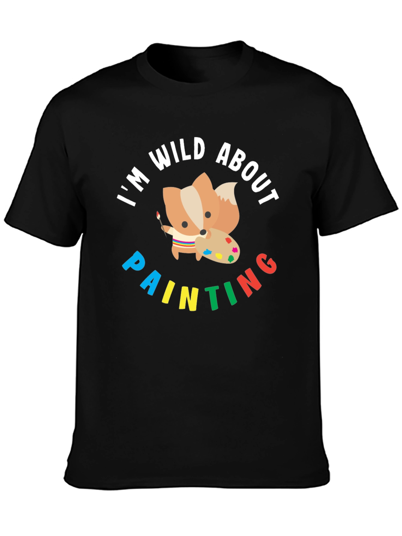 Wild About Painting T-Shirt - Cute Fox Artist Tee