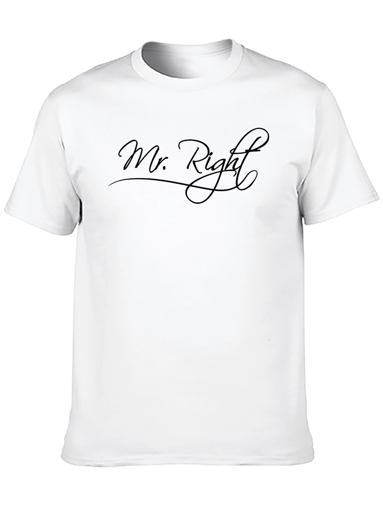 Mr. Right Graphic T-Shirt - Stylish Casual Wear