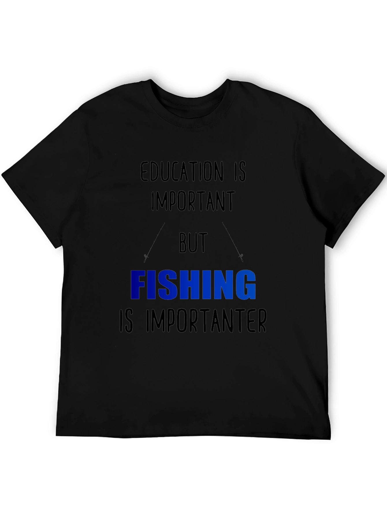 Funny Fishing T-Shirt - Education vs. Fishing