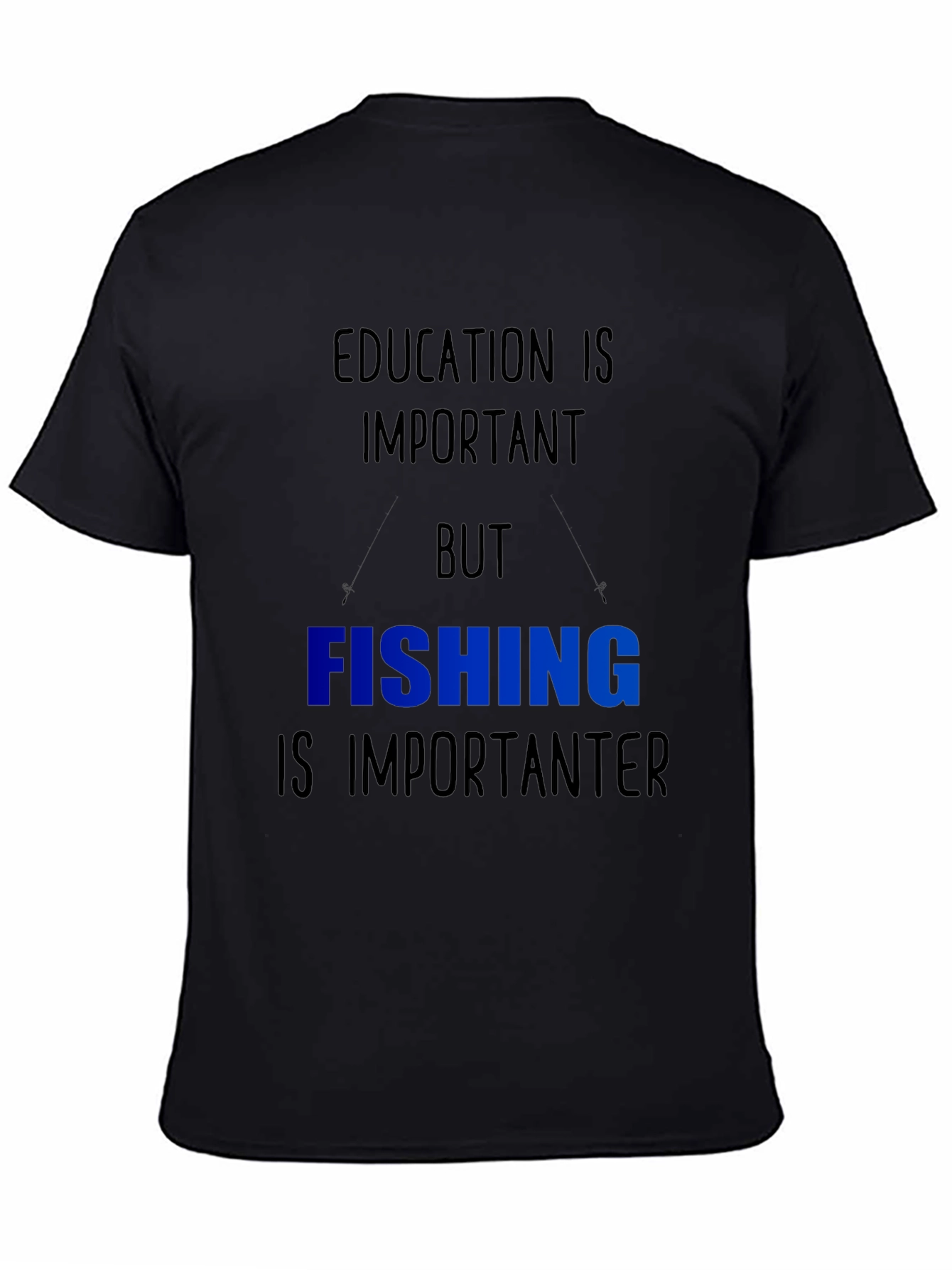 Funny Fishing T-Shirt - Education vs. Fishing