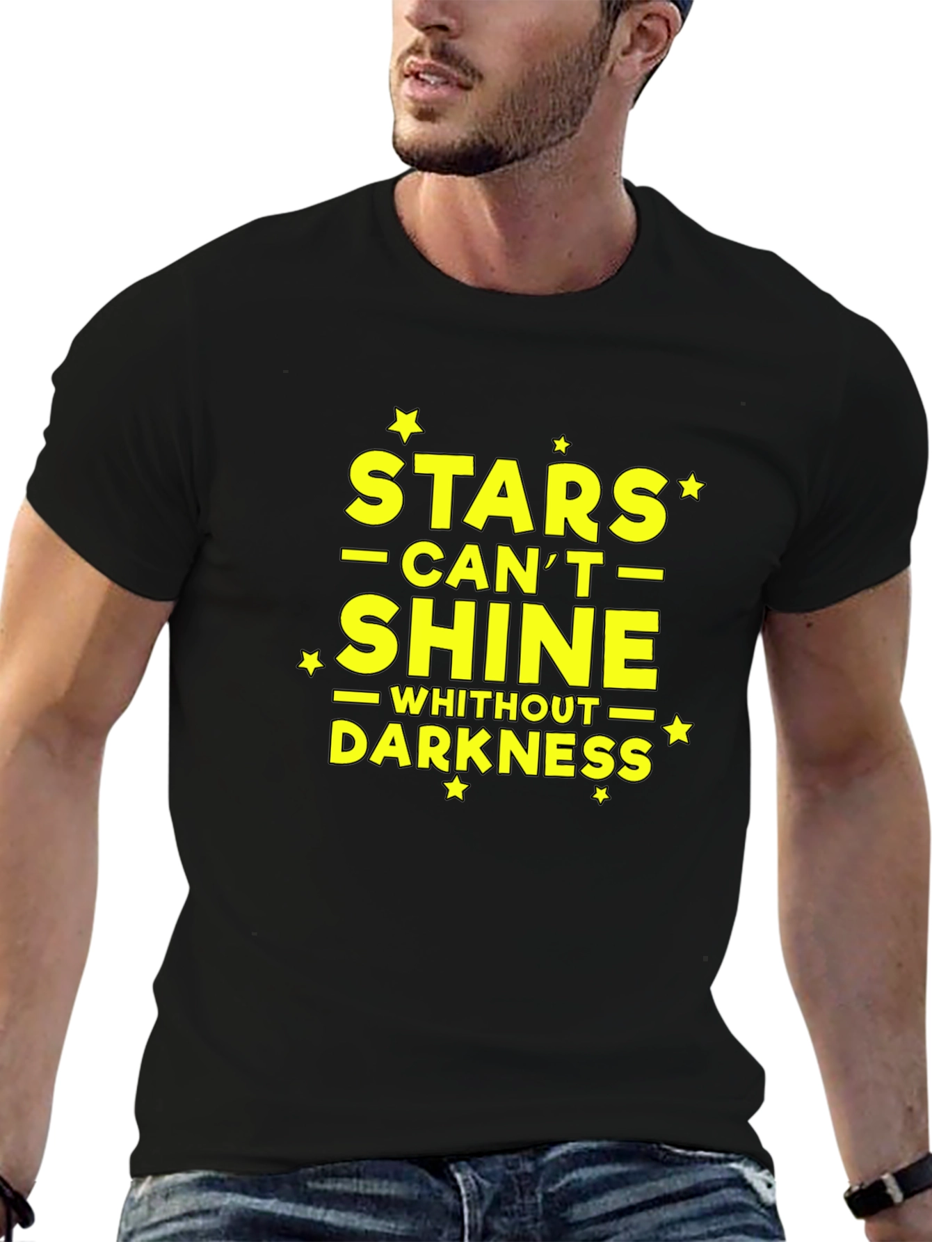 Stars Cant Shine Without Darkness T-Shirt