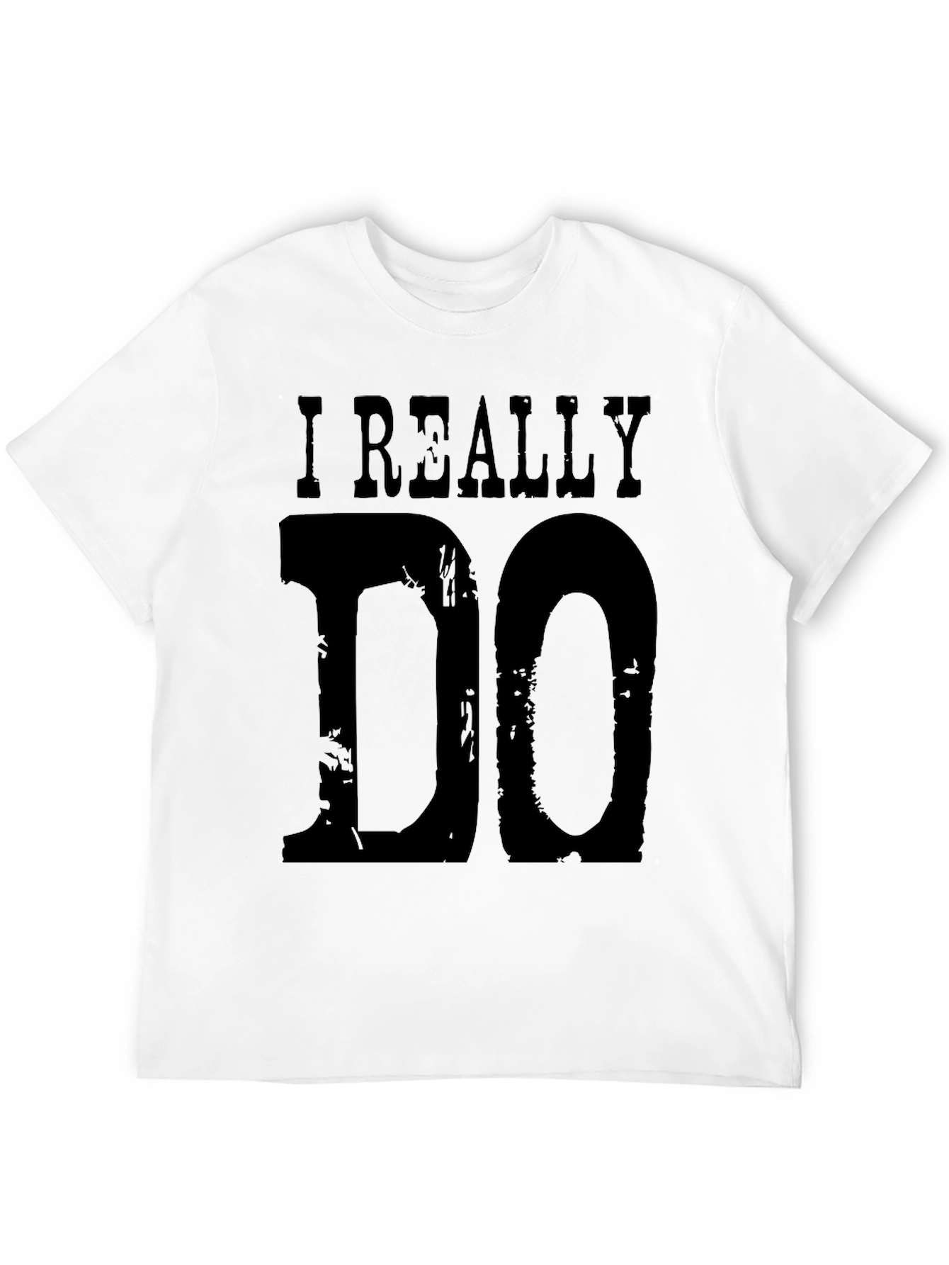 I Really Do Graphic T-Shirt - Mens Black Tee