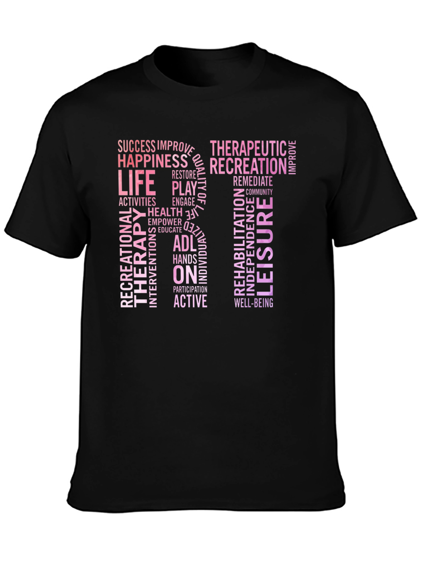 Recreational Therapy RT Word Art T-Shirt