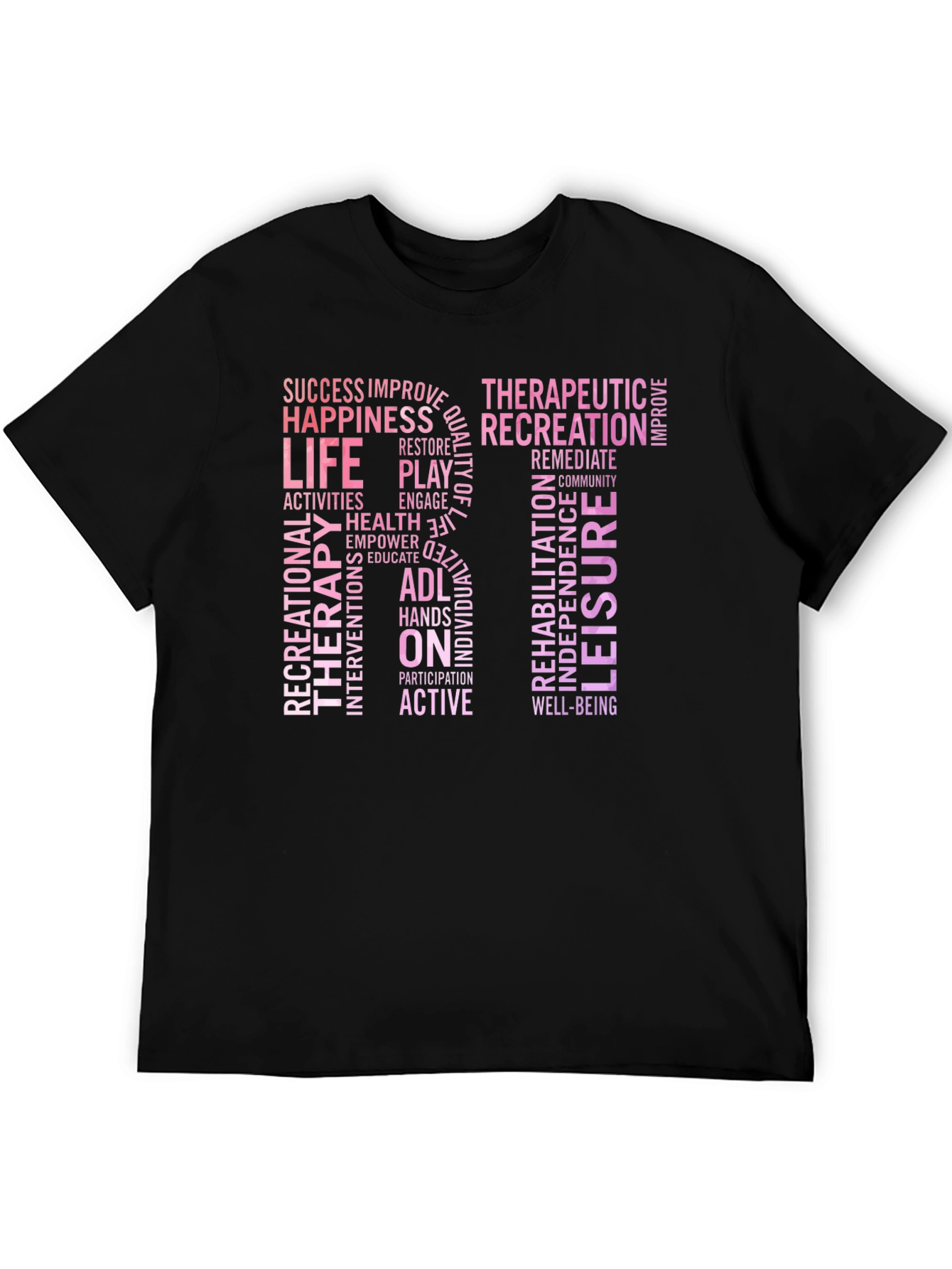 Recreational Therapy RT Word Art T-Shirt