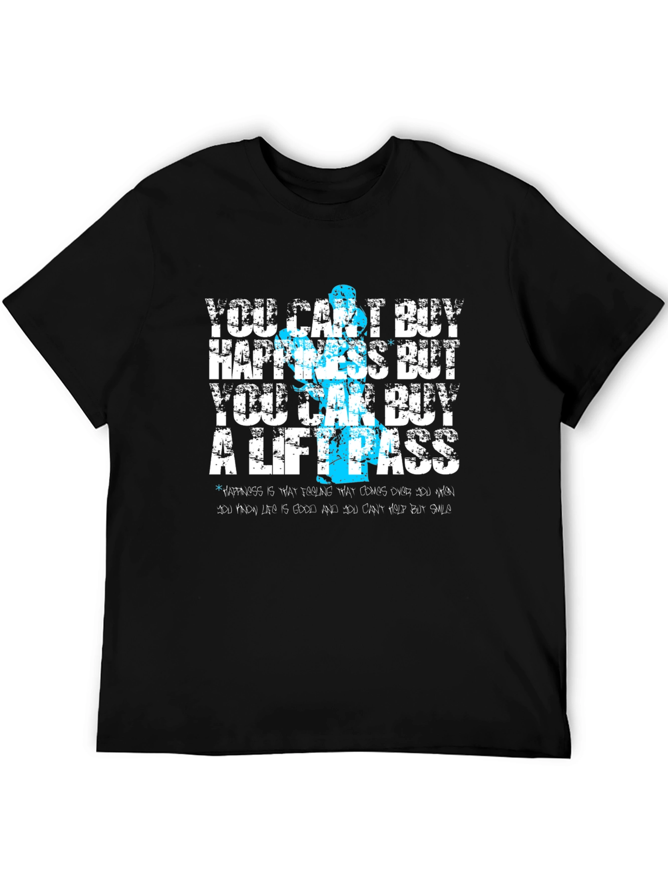 Funny Lift Pass T-Shirt - Cant Buy Happiness