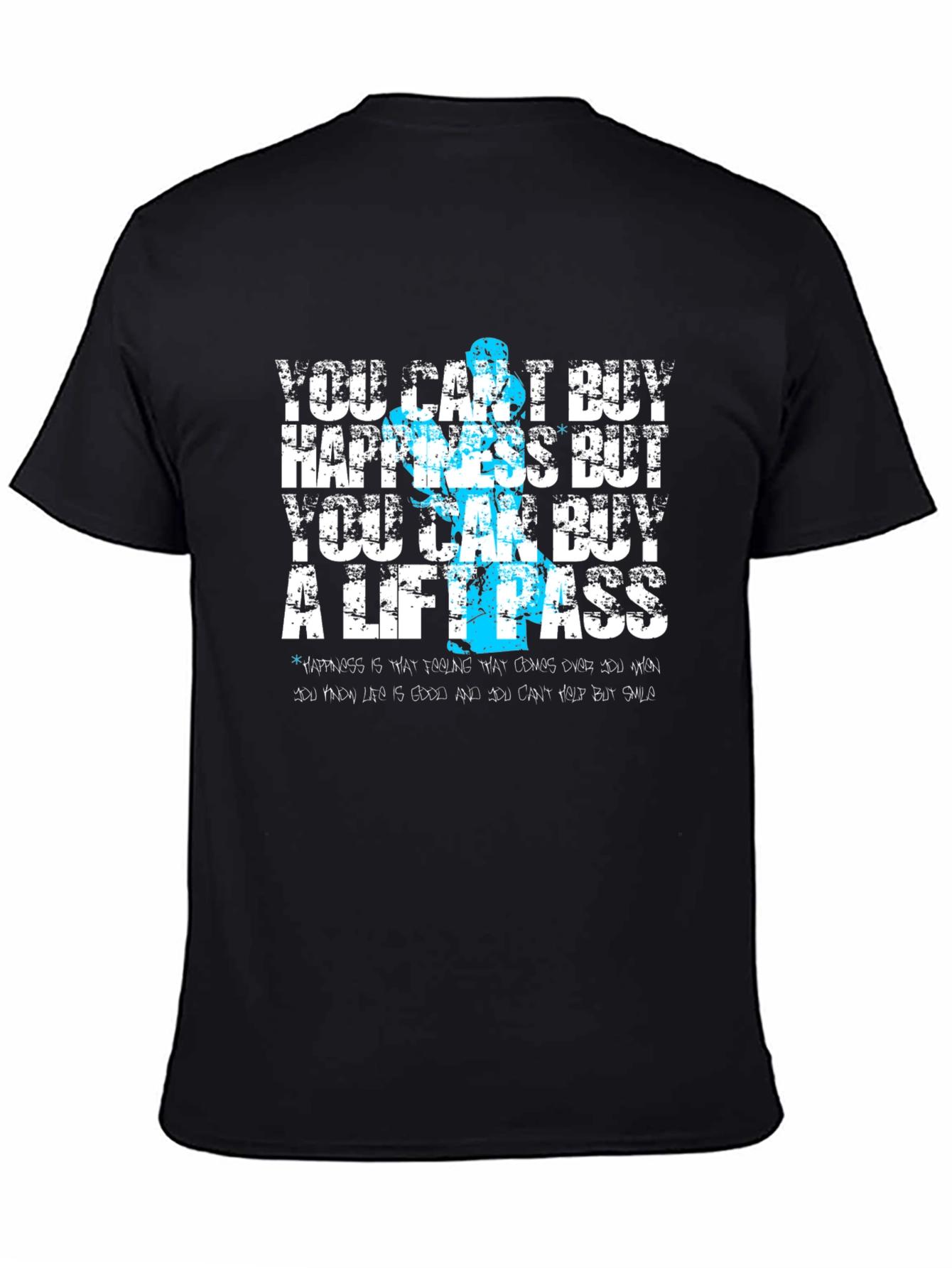 Funny Lift Pass T-Shirt - Cant Buy Happiness