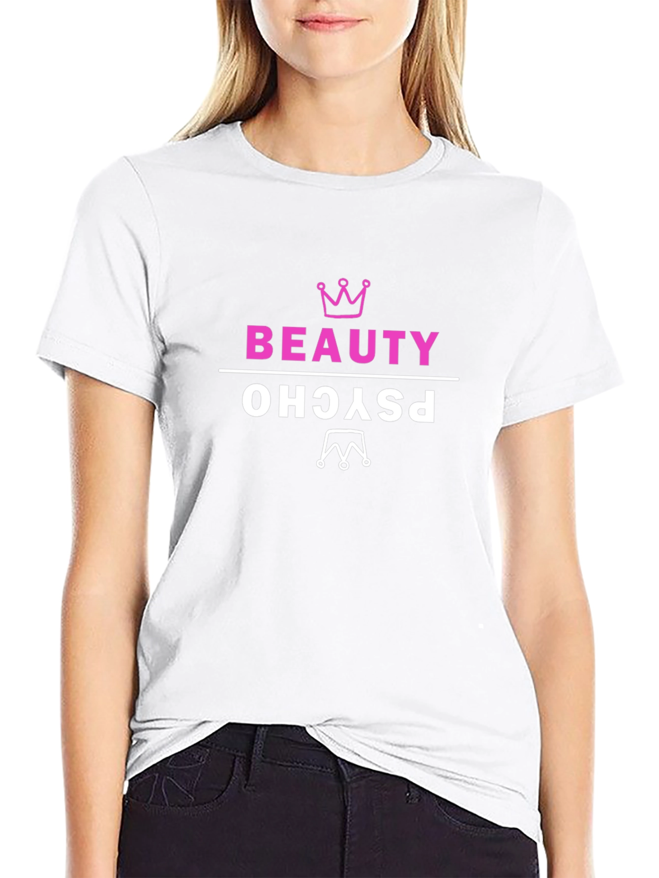 Beauty Psycho T-Shirt - Funny Graphic Tee
