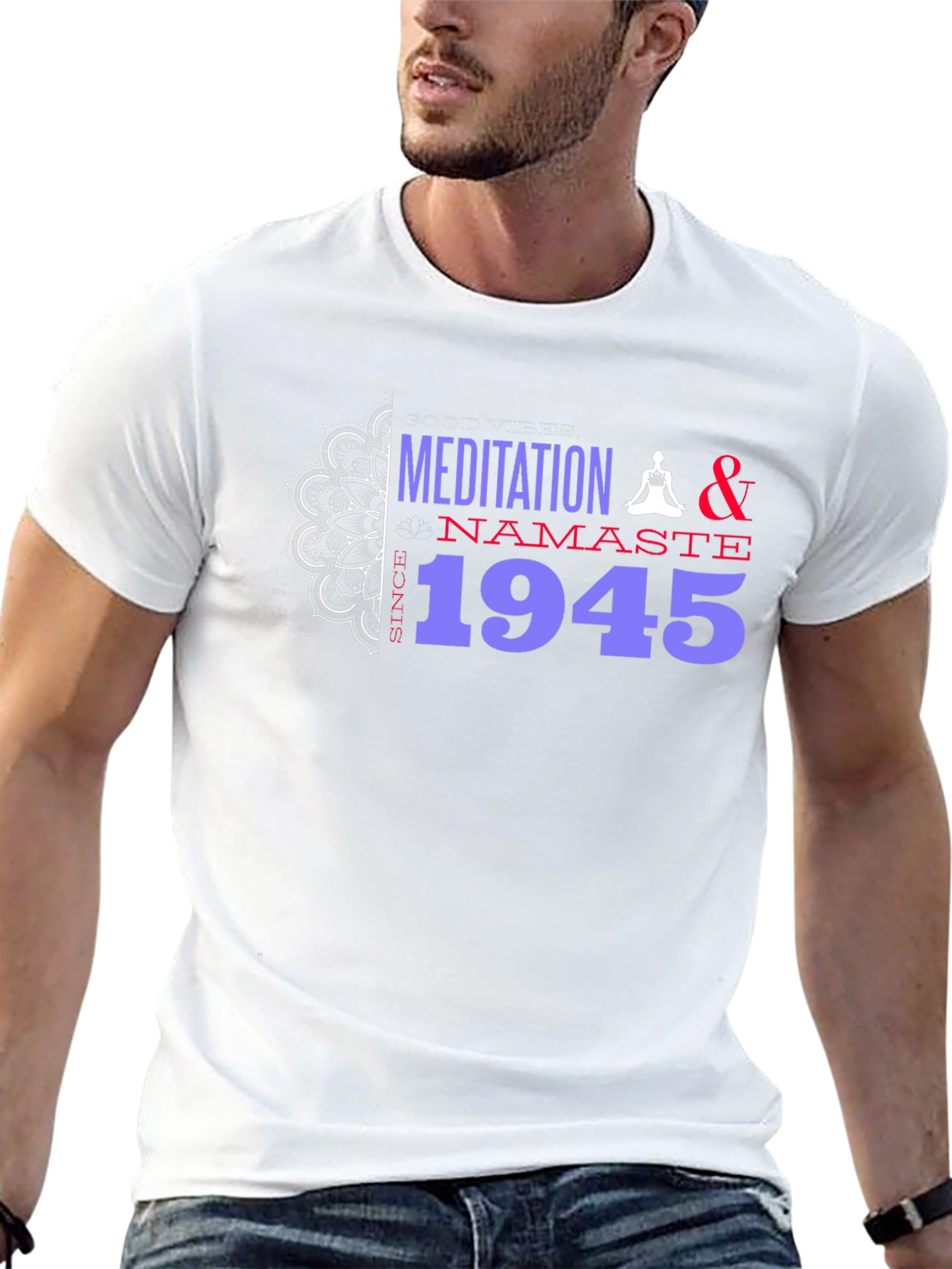 Meditation & Namaste T-Shirt - Good Vibes Since 1945