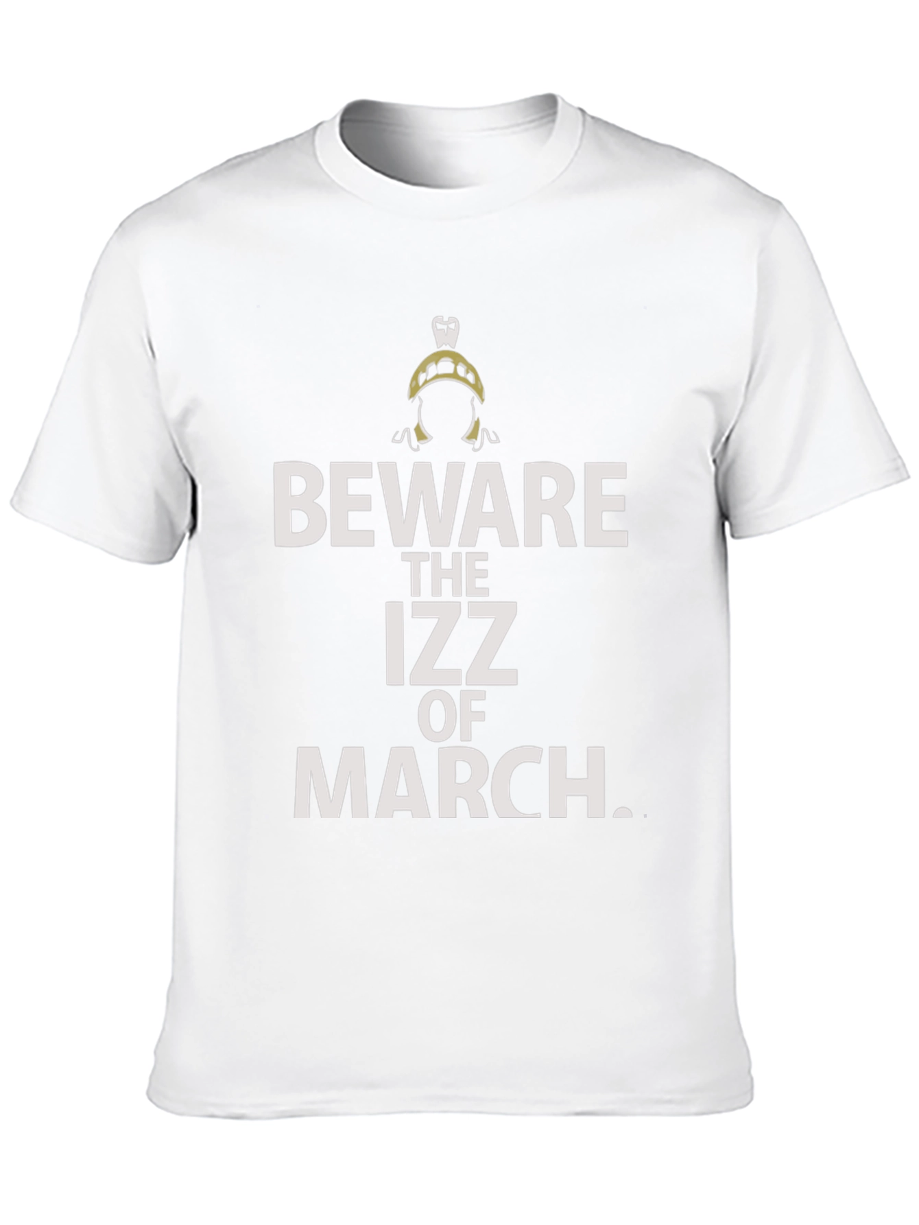 Beware the Izz of March Graphic Tee