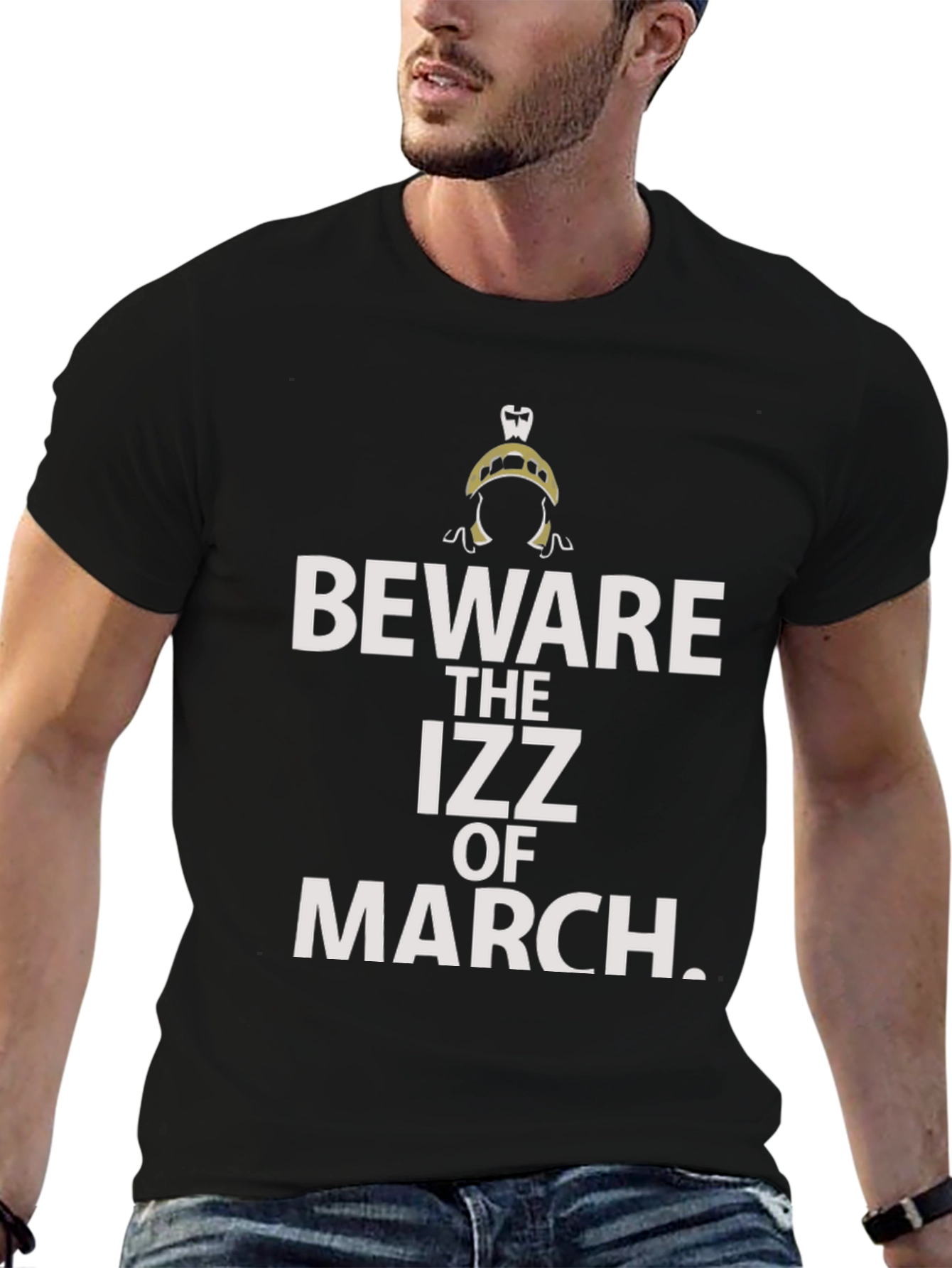 Beware the Izz of March Graphic Tee