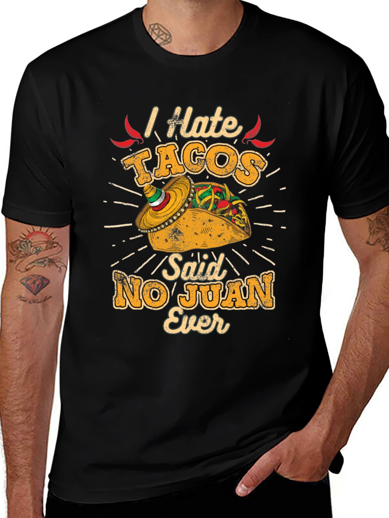 I Hate Tacos No Juan Ever Mens Graphic Tee