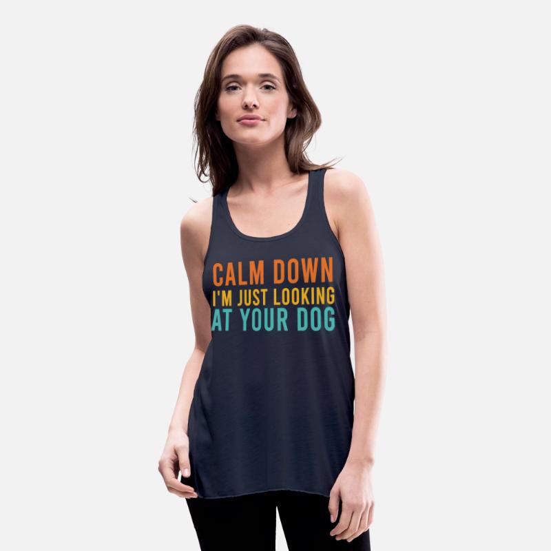 Calm Down I'm Just Looking At Your Dog Retro