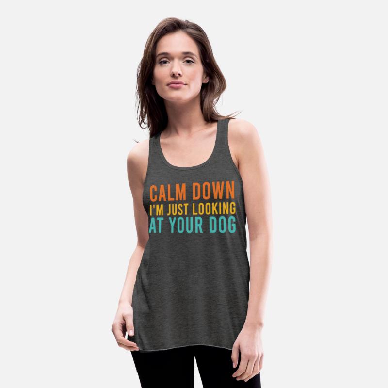 Calm Down I'm Just Looking At Your Dog Retro