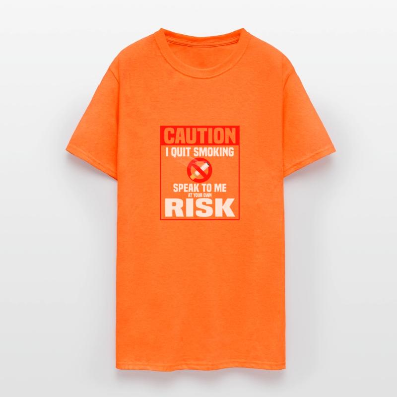 Caution I Quit Smoking Speak To Me At Your Own Ris