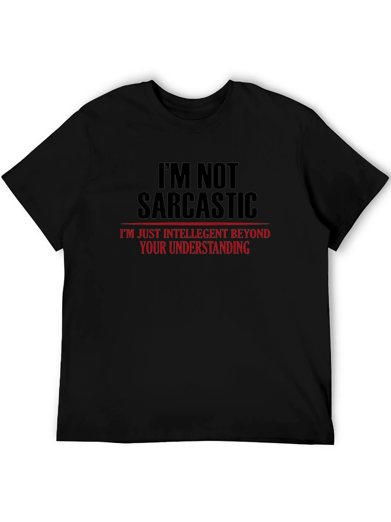 Sarcastic Humor Graphic Tee - Mens Black T-Shirt