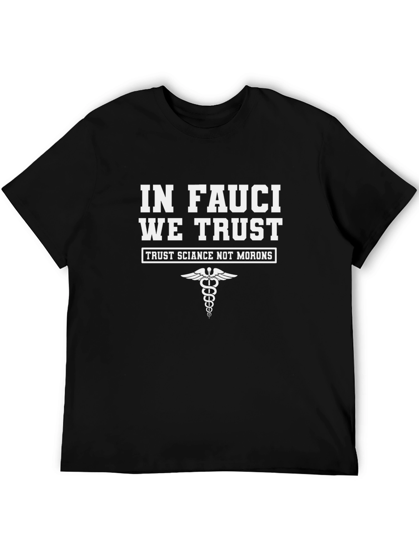 In Fauci We Trust Graphic Tee