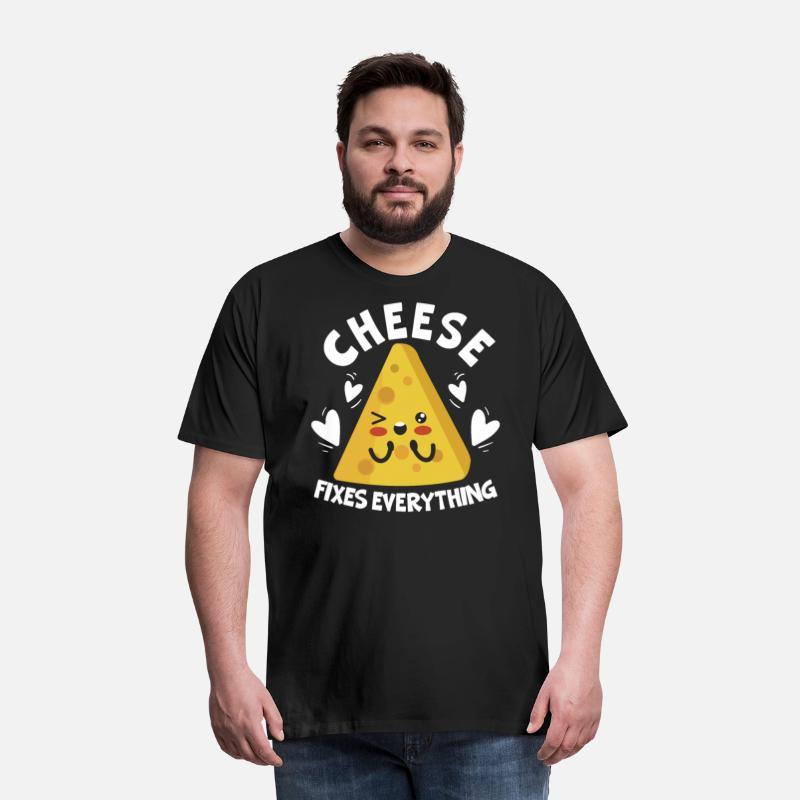 Cheese Fixes Everything Cheesy Food Lover Foodie