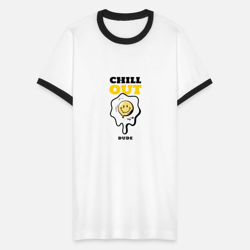 CHILL OUT DUDE MEN'S T- SHIRT DESIGN....