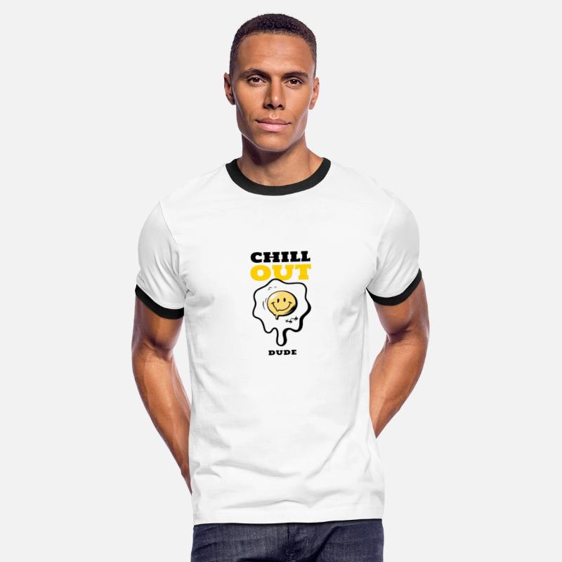 CHILL OUT DUDE MEN'S T- SHIRT DESIGN....