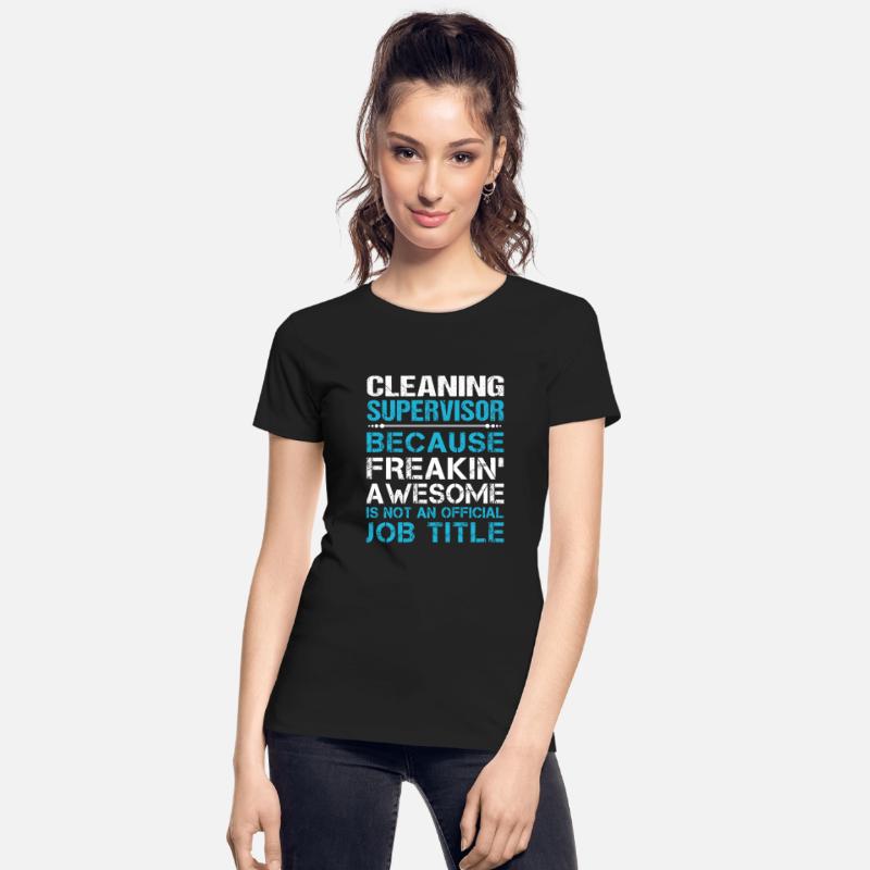 Cleaning Supervisor T Shirt - Freaking Awesome Gif