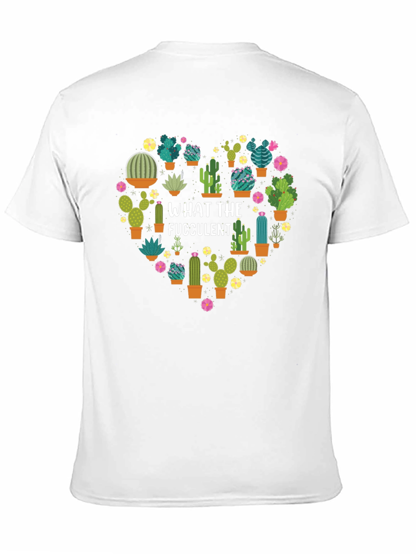 What the Fucculent Cactus Heart T-Shirt
